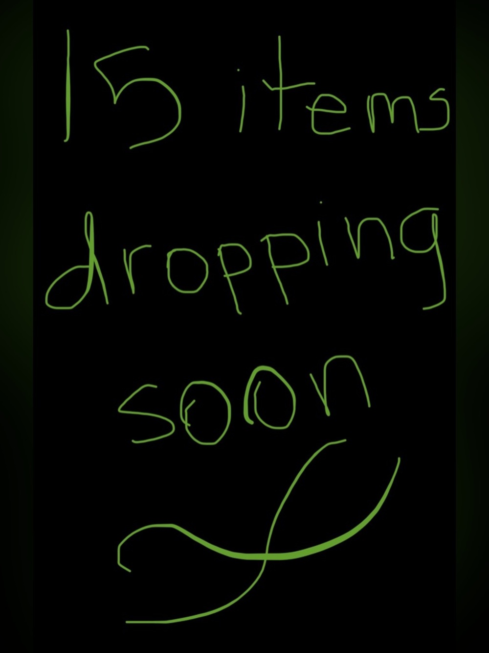 Green Handwritten Announcement on Black Background